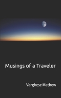 Musings of a Traveler B0DTFRJBCZ Book Cover
