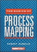 Basics of Process Mapping, 2nd Edition 0527763160 Book Cover