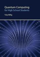 Quantum Computing for High School Students 1775390403 Book Cover
