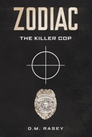 Zodiac The Killer Cop 1081441054 Book Cover