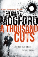 A Thousand Cuts: A Spike Sanguinetti Novel 1632868458 Book Cover