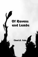 Of Ravens and Lambs 1625267770 Book Cover