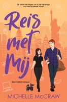 Reis Met Mij : Een Roadtrip Romance 1961373378 Book Cover