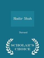 Nadir Shah 1017326711 Book Cover