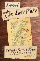 The Last Word: Collected Poetry and Prose Volume 1 (1962-1976) 0578221063 Book Cover