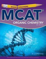 Examkrackers MCAT Organic Chemistry (Examkrackers) 1893858464 Book Cover