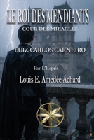 Le Roi Des Mendiants (French Edition) B0HC21YQ43 Book Cover