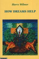 How Dreams Help 3856305823 Book Cover