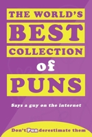 The World's Best Collection of Puns 1907463879 Book Cover