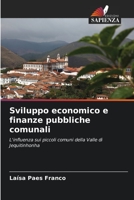 Sviluppo economico e finanze pubbliche comunali: L'influenza sui piccoli comuni della Valle di Jequitinhonha (Italian Edition) 6206529452 Book Cover