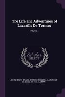 Life and Adventures of Lazarillo de Tormes, Volume 1 1341209652 Book Cover