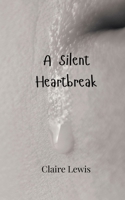A Silent Heartbreak 9916949069 Book Cover