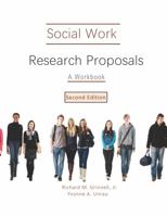 Social Work Research Proposals: A Workbook (2nd ed.) 1734911905 Book Cover