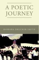 A Poetic Journey 1413455220 Book Cover