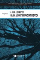 A Java Library of Graph Algorithms and Optimization (Discrete Mathematics and Its Applications) 0367390132 Book Cover