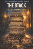 The Stack: 9 Commitments for a Durable Black Life B0GWVPHVDZ Book Cover
