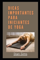 DICAS IMPORTANTES PARA INICIANTES DE YOGA B0BF3G81V5 Book Cover