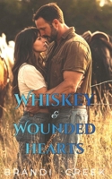 Whiskey & Wounded Hearts: A Small Town Single Dad Romance (The Men of Mountain Tide Ranch Retreat) B0G64XTVSW Book Cover