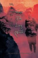 Women of the Long March 1864485698 Book Cover