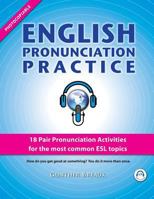 English Pronunciation Practice 1491056355 Book Cover