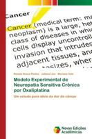 Modelo Experimental de Neuropatia Sensitiva Crônica por Oxaliplatina 6202173351 Book Cover