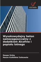 Wysokowydajny beton samozageszczalny z dodatkiem Alcofine i popiolu lotnego (Polish Edition) 6630105524 Book Cover