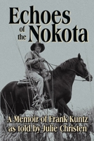 Echoes of the Nokota(R) 0228632366 Book Cover