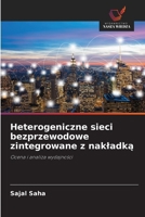 Heterogeniczne sieci bezprzewodowe zintegrowane z nakladka (Polish Edition) 6202379936 Book Cover
