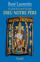 Dieu notre père : Au-delà de la mort du père (Religieux) 2213602069 Book Cover