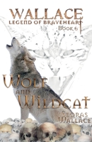 Wolf and Wildcat 183834702X Book Cover