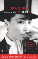 Charlie Chan Is Dead 2: At Home in the World (An Anthology of Contemporary Asian American Fiction--Revised and Updated) 0142003905 Book Cover