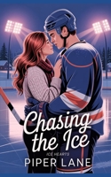 Chasing the Ice: hockey romance (Ice Hearts) B0FQ488J8Z Book Cover