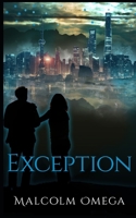 Exception: Book One of the ExtraVerse Trilogy 1090680228 Book Cover