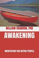 Awakening: Meditation for Active People 1701801035 Book Cover