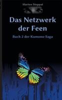 Das Netzwerk der Feen: Buch 2 der Kumono-Saga 374605561X Book Cover