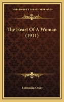 The Heart of a Woman 1500783293 Book Cover