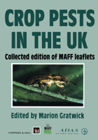 Crop Pests in the UK: Collected Edition of Maff Leaflets 0412462605 Book Cover