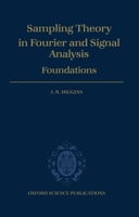 Sampling Theory in Fourier and Signal Analysis: Volume 1: Foundations (Oxford Science Publications) 0198596995 Book Cover