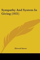 Sympathy and System in Giving 1437065708 Book Cover