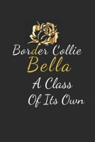 Border Collie Bella A Class Of Its Own 1677370130 Book Cover