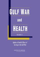 Gulf War and Health: Volume 8: Update of Health Effects of Serving in the Gulf War 0309149215 Book Cover