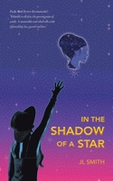 In the Shadow of a Star 1532054572 Book Cover