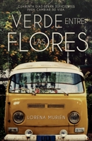 Verde entre las flores B0988VVZWS Book Cover