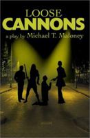 Loose Cannons 0595184936 Book Cover