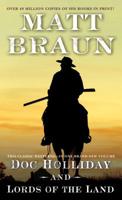 Doc Holliday and Lords of the Land: Two Classic Westerns 1250234182 Book Cover