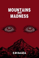 Mountains and Madness B0FTMB1SRR Book Cover