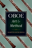 Oboe Art and Method 0195374576 Book Cover