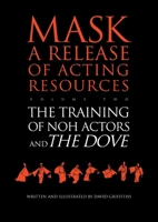 The Training of Noh Actors and The Dove^n 3718657163 Book Cover