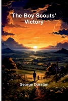 The Boy Scouts' Victory 9371136022 Book Cover