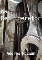 Warm Refrigerator 1291587314 Book Cover